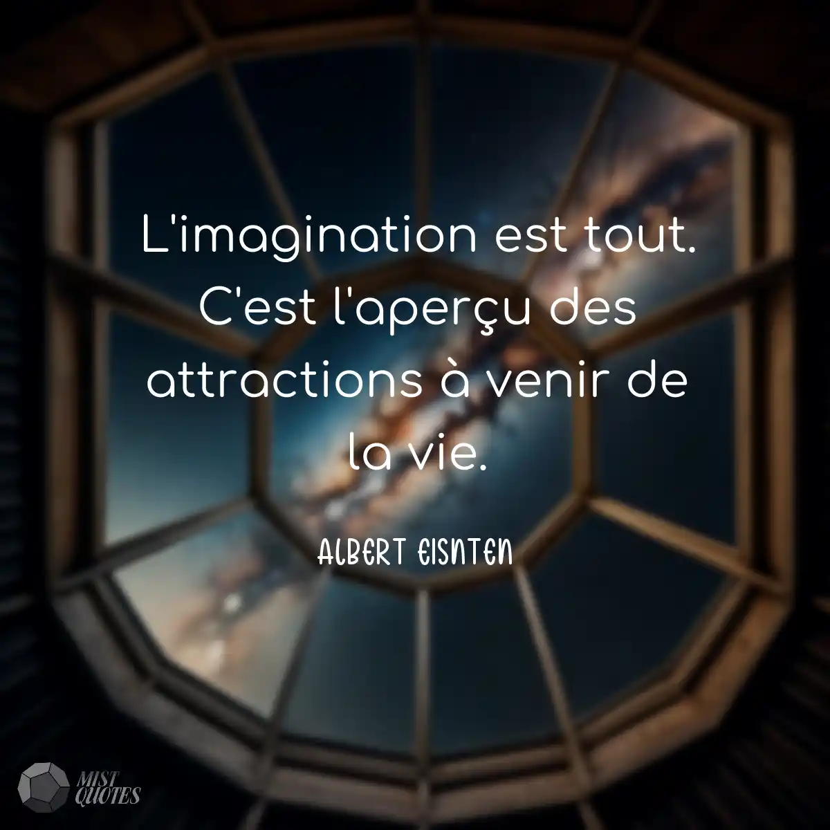 L'imagination est tout. C'est l'aperçu 