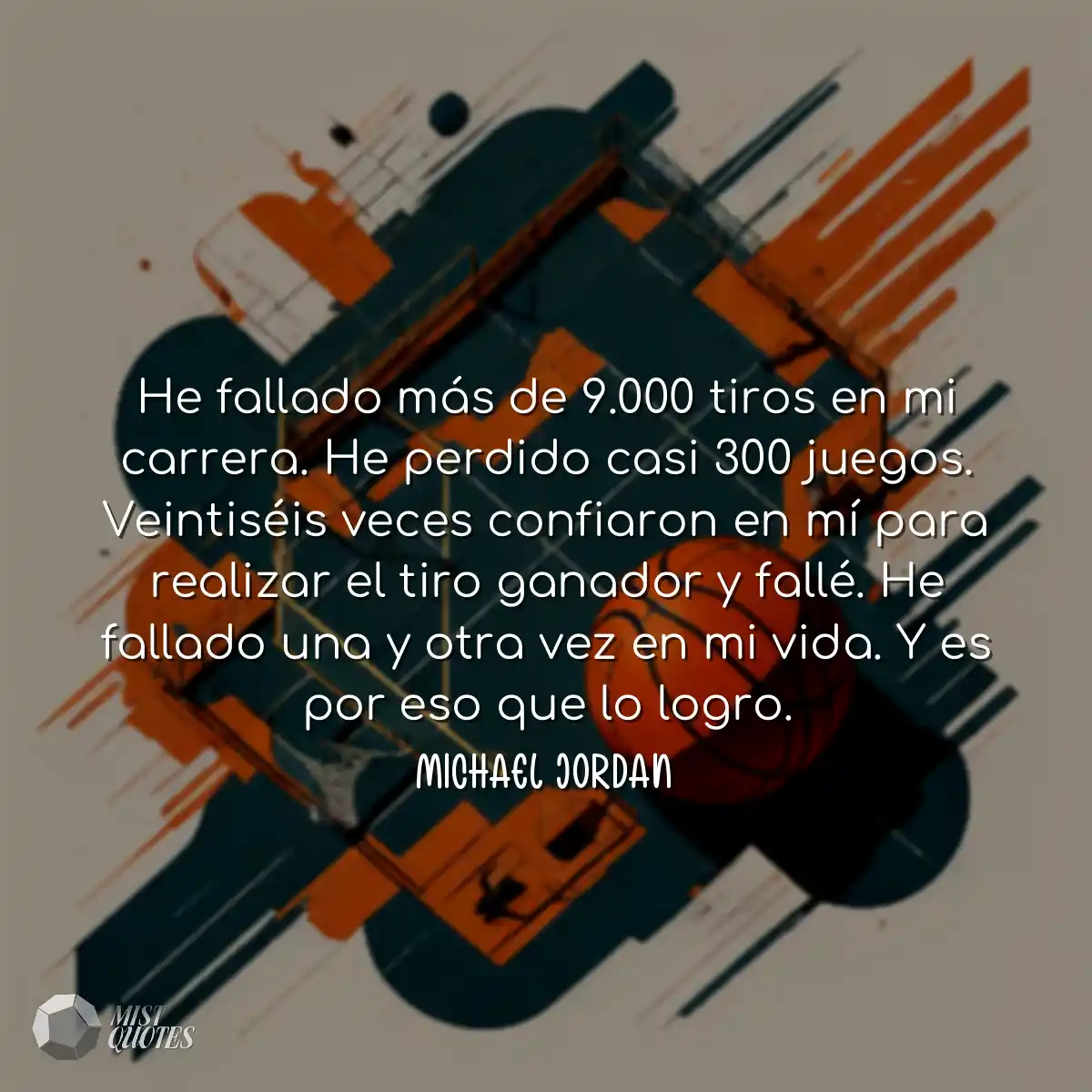 He fallado más de 9.000 tiros en mi car