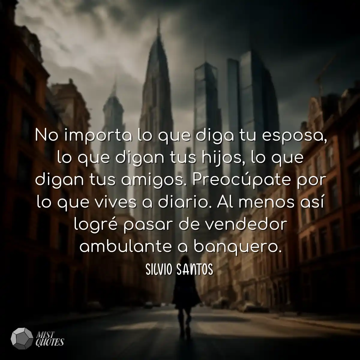No importa lo que diga tu esposa, lo que