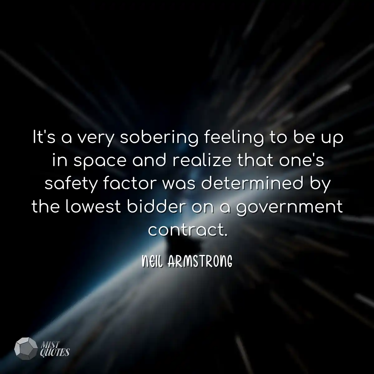 It's a very sobering feeling to be up in
