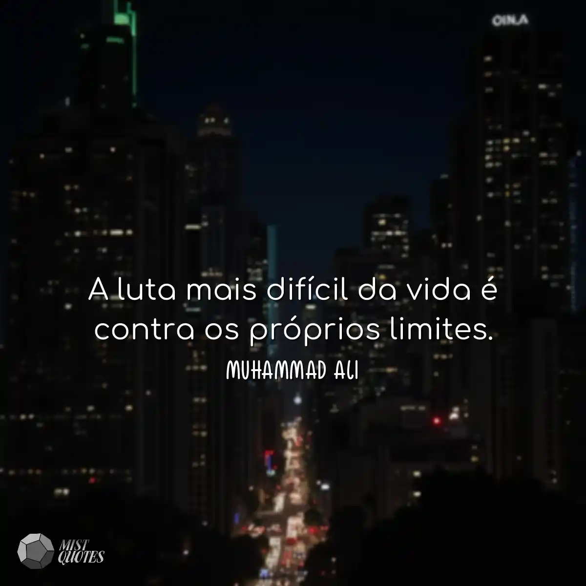 A luta mais difícil da vida é contra os próprios l