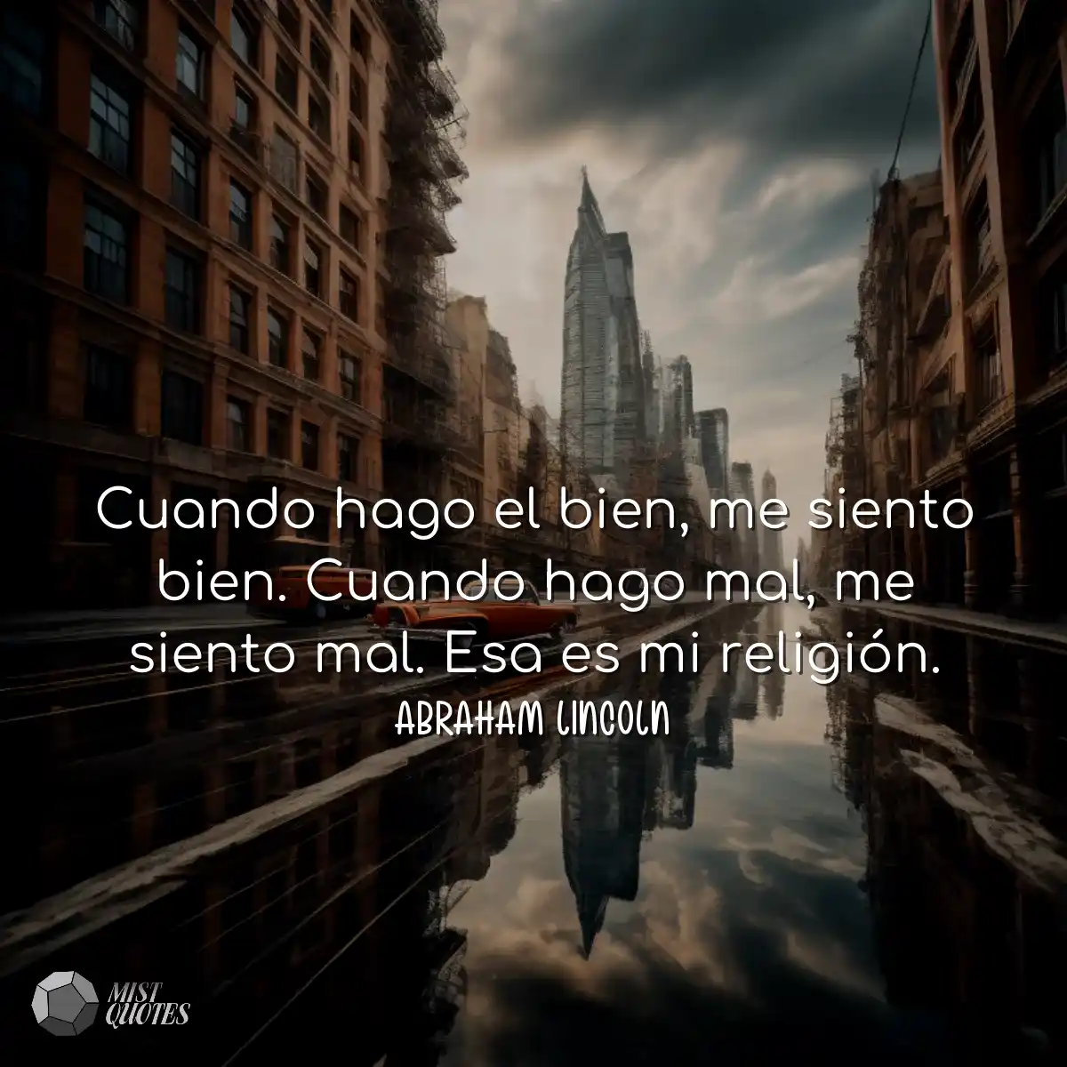 Cuando hago el bien, me siento bien. Cua
