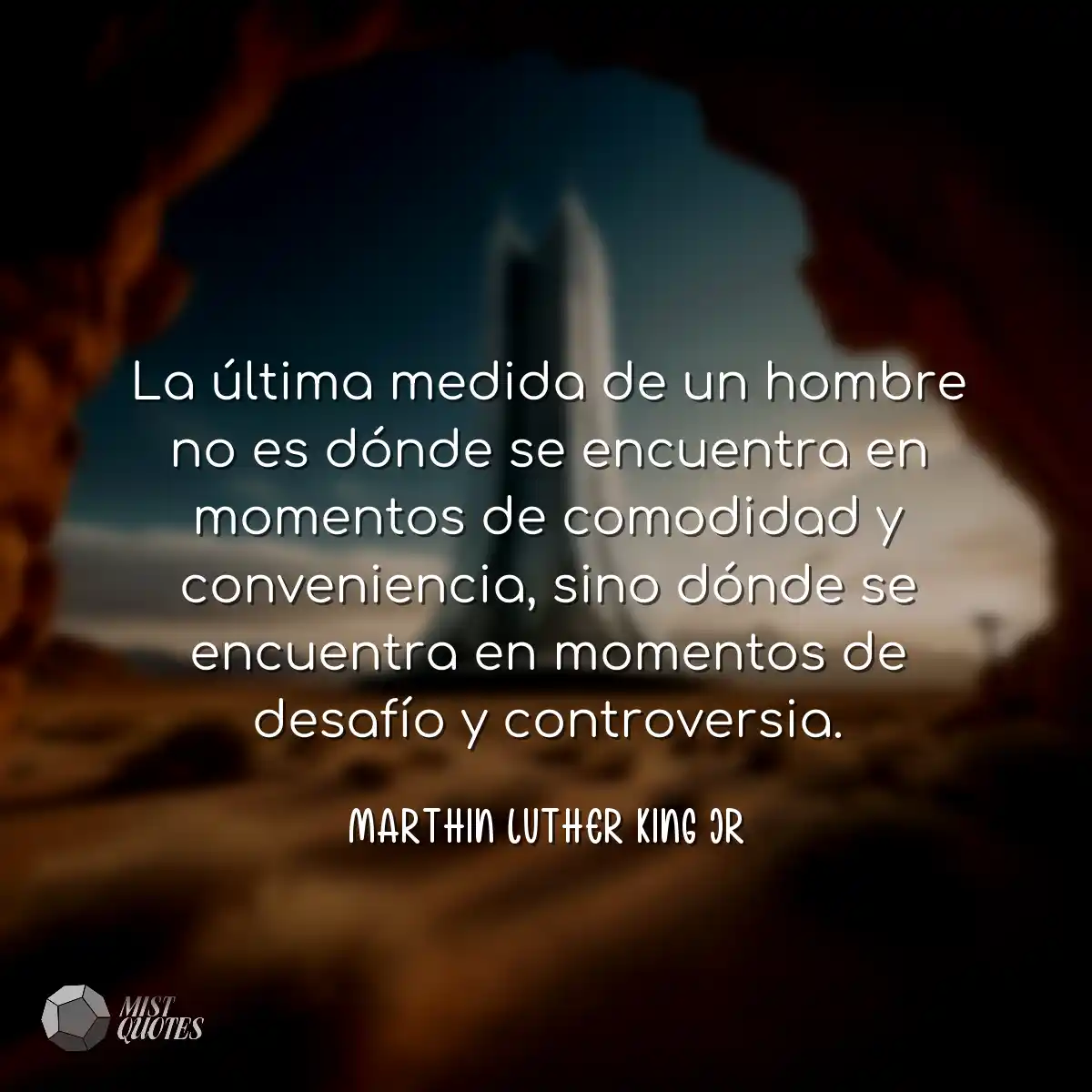 La última medida de un hombre no es dónde se encue