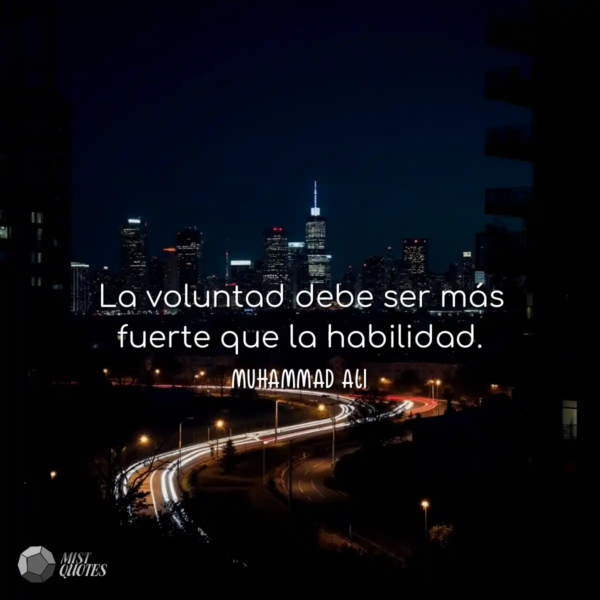 La voluntad debe ser más fuerte que la 