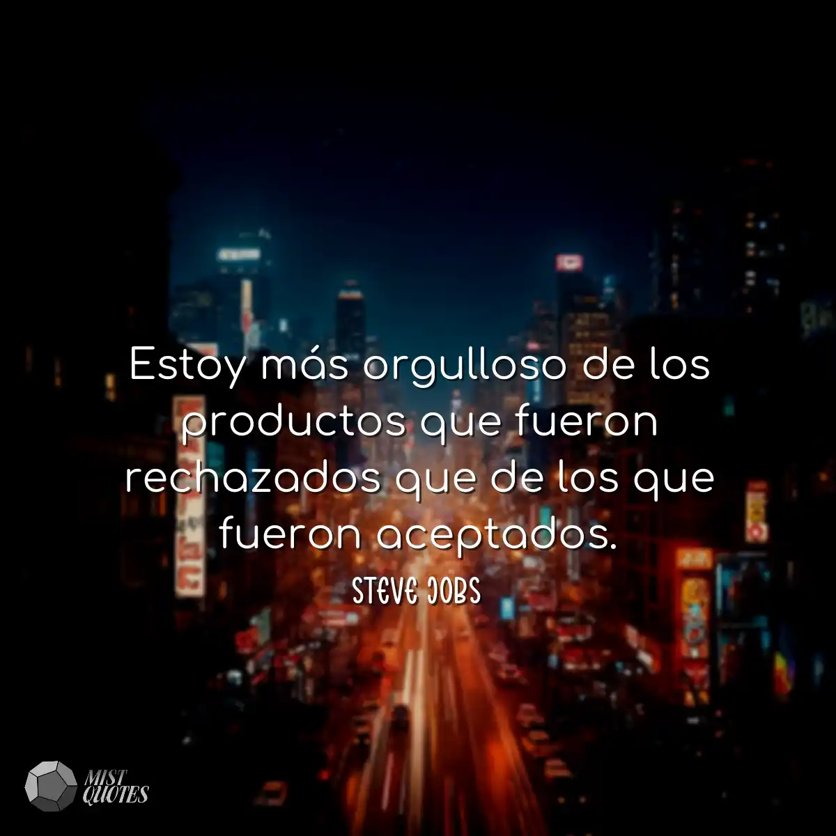 Estoy más orgulloso de los productos qu