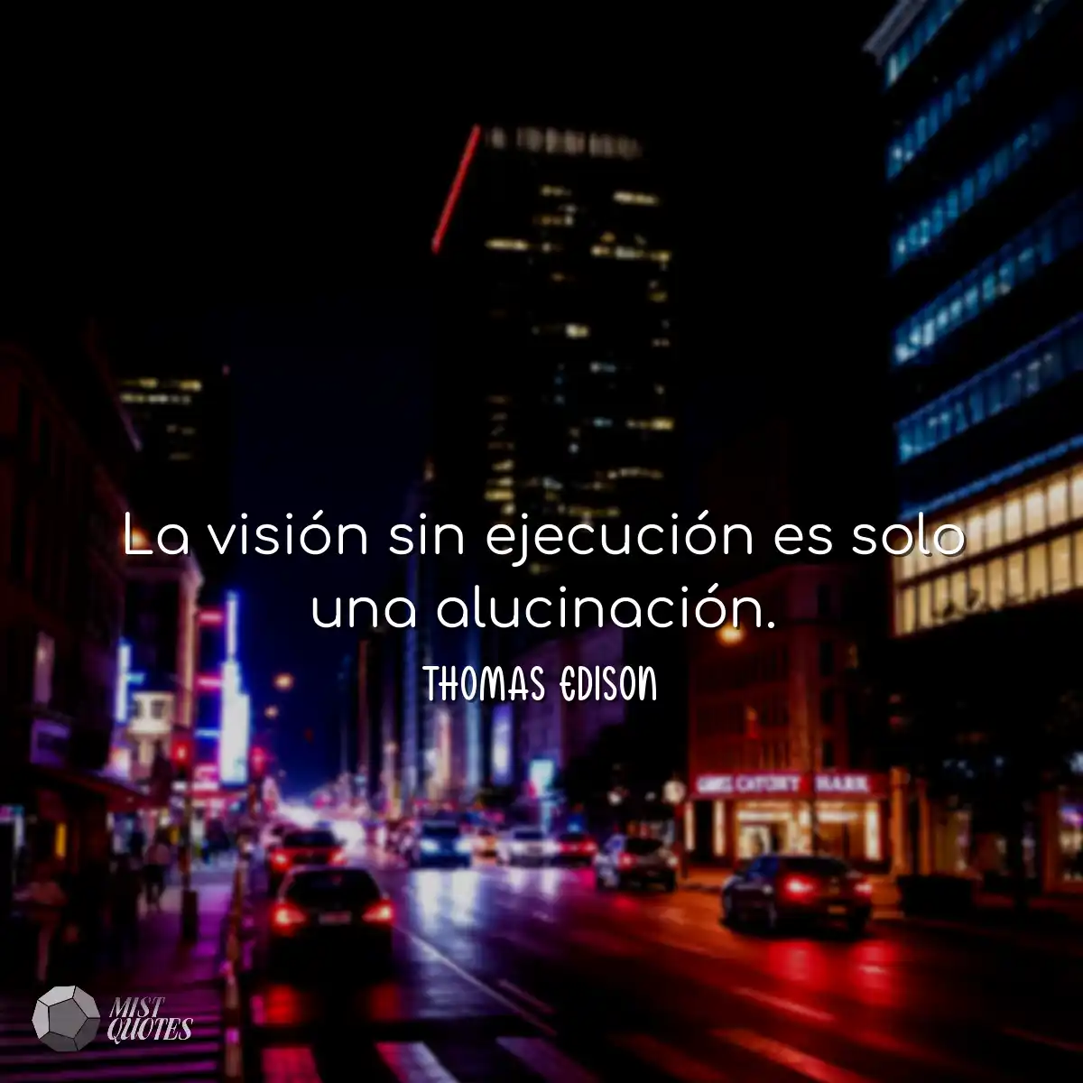 La visión sin ejecución es solo una al