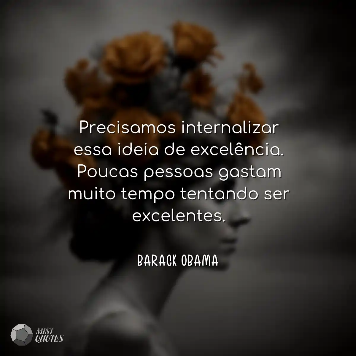 Precisamos internalizar essa ideia de ex