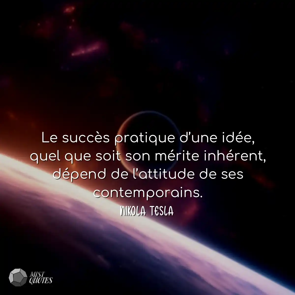 Le succès pratique d’une idée, quel 