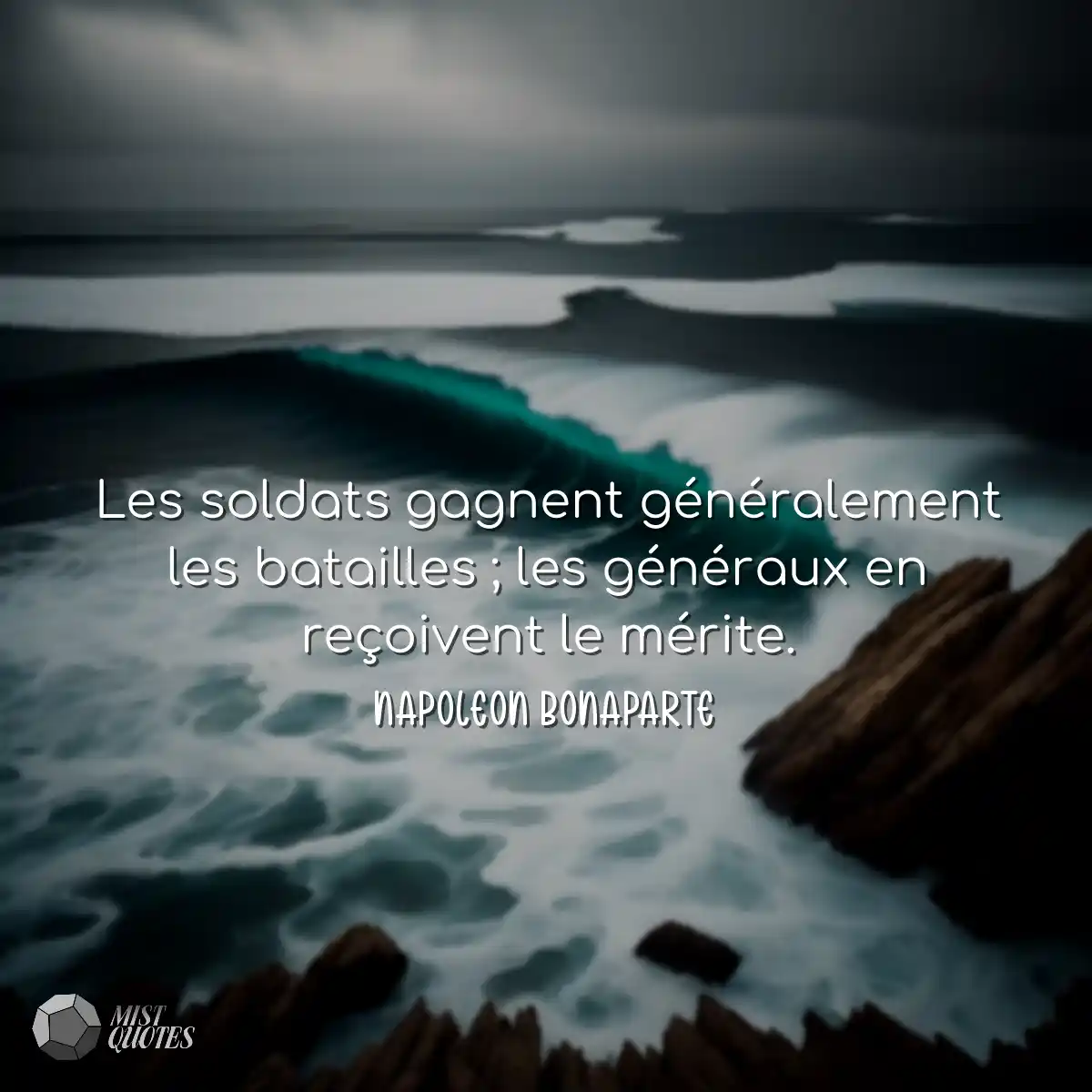 Les soldats gagnent généralement les batailles ; l