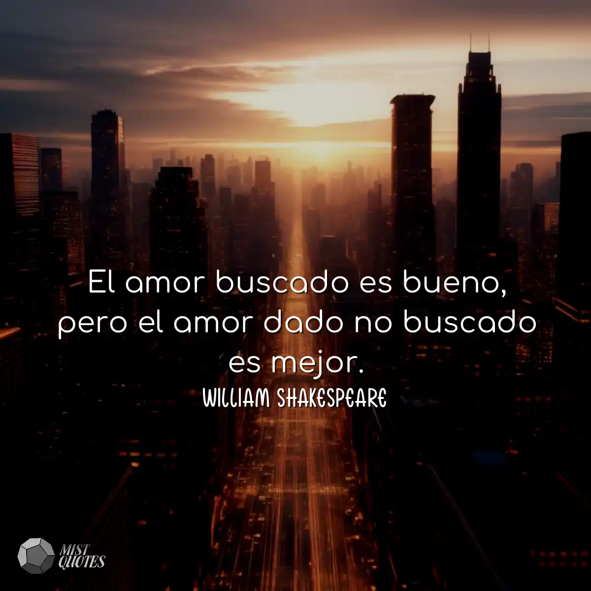 El amor buscado es bueno, pero el amor d