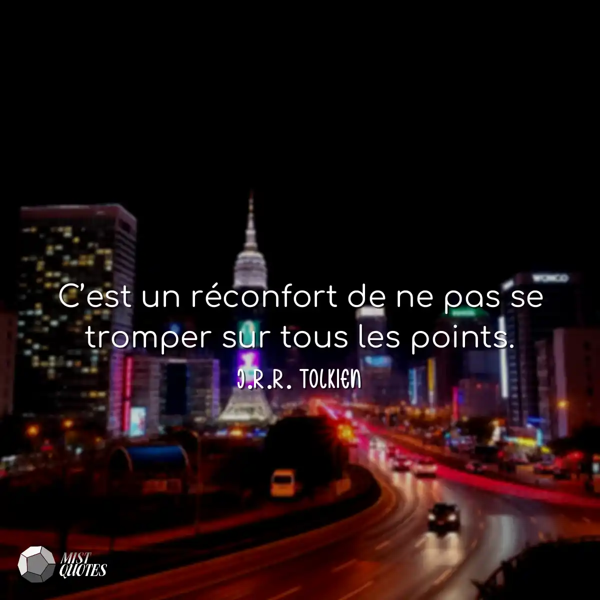 C’est un réconfort de ne pas se tromp