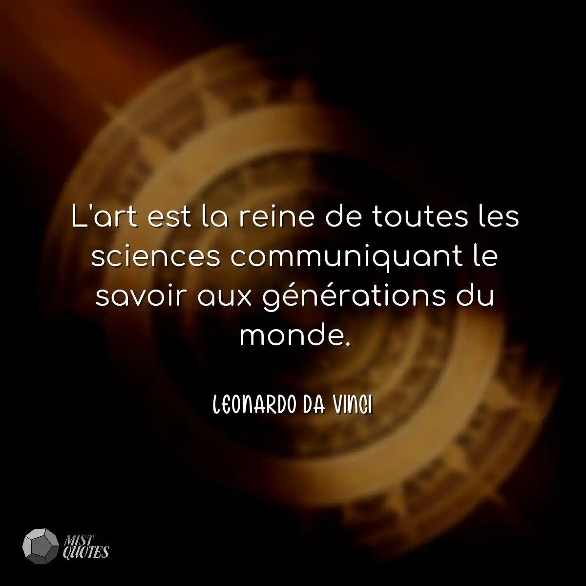 L'art est la reine de toutes les sciences communiq