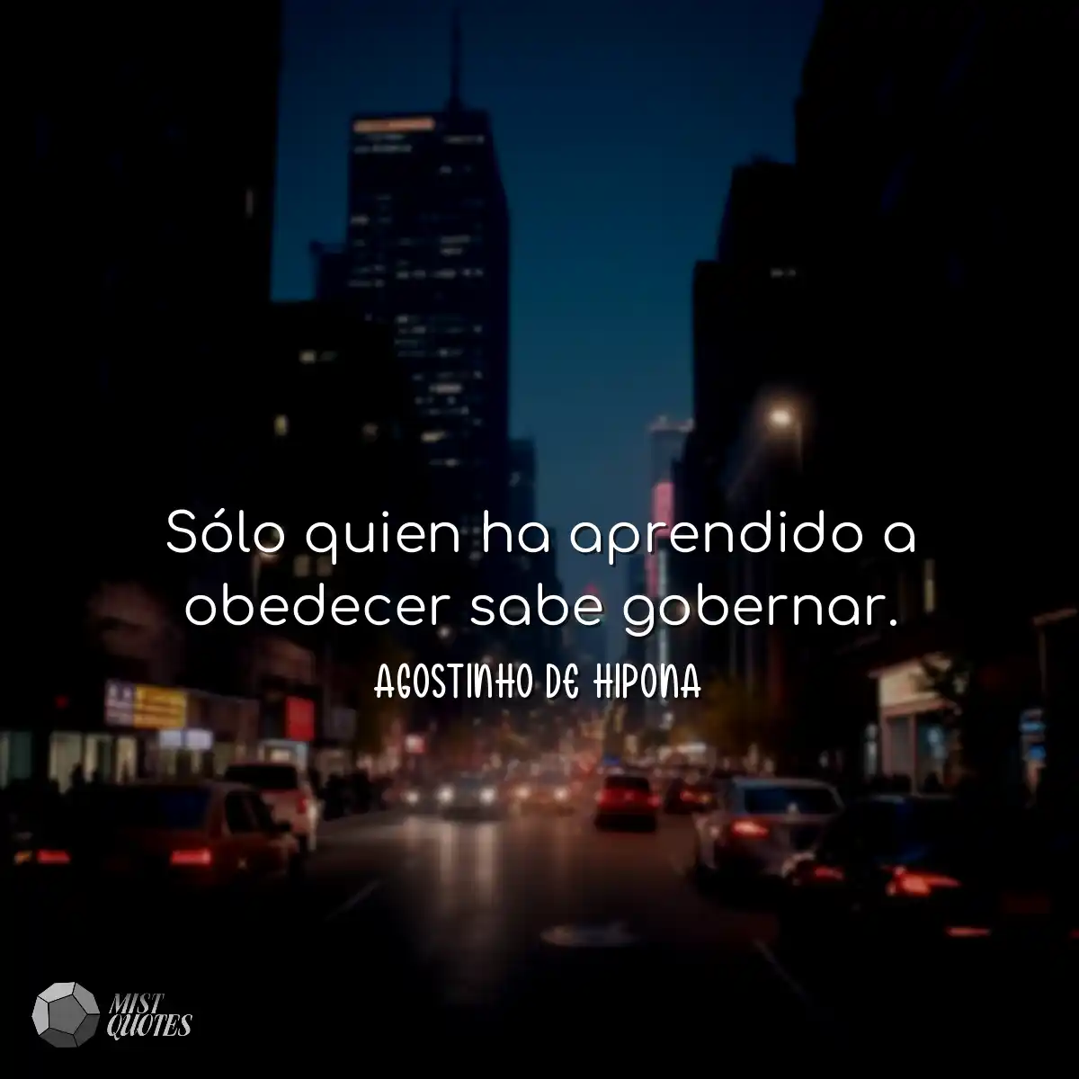 Sólo quien ha aprendido a obedecer sabe