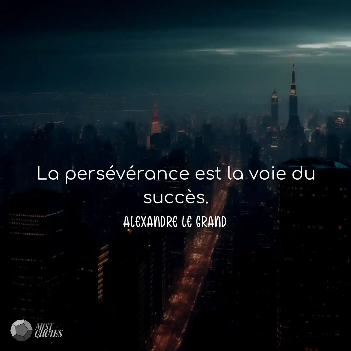 La persévérance est la voie du succès.