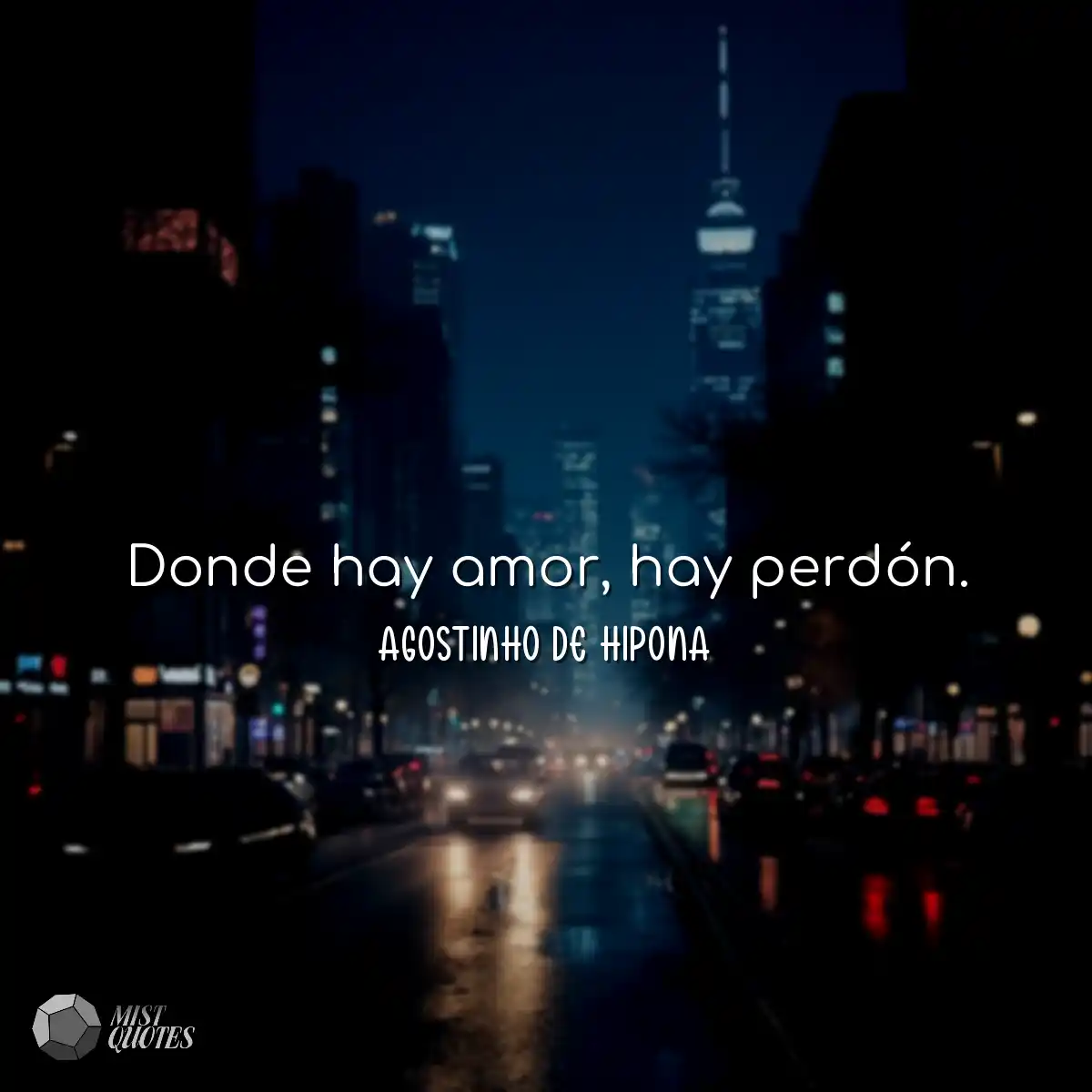 Donde hay amor, hay perdón.