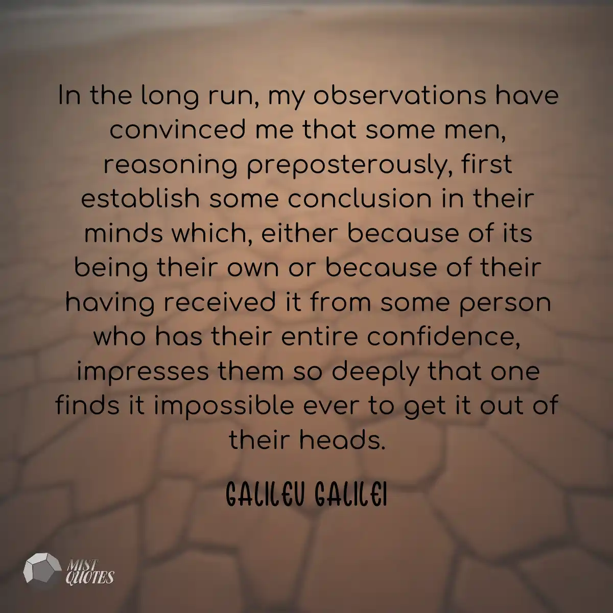 In the long run, my observations have co