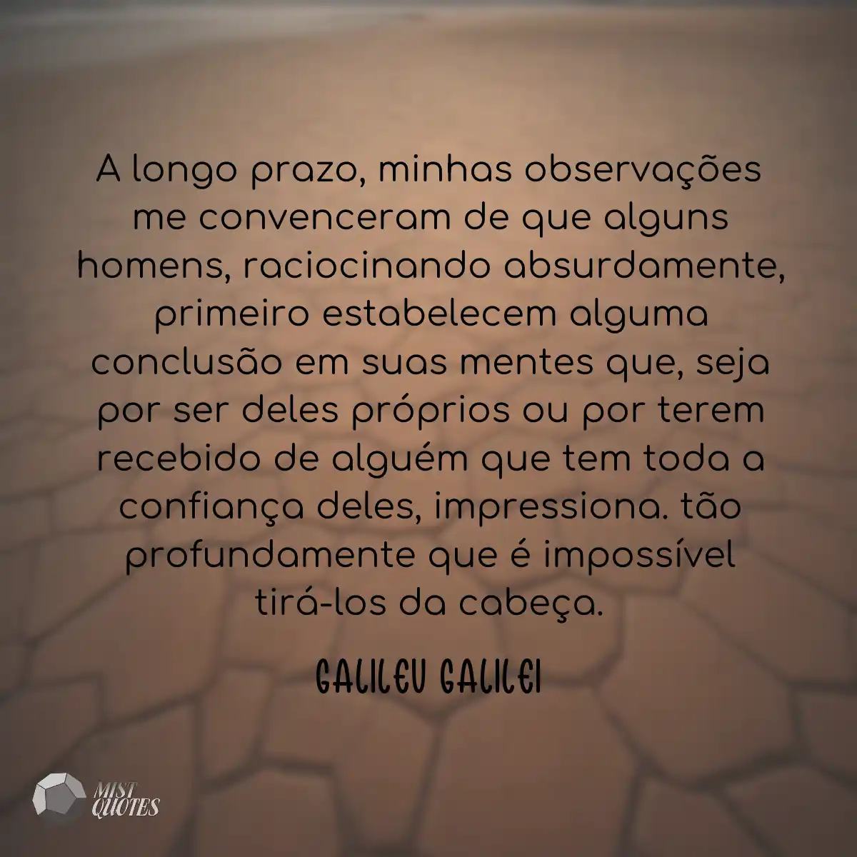 A longo prazo, minhas observações me convenceram d