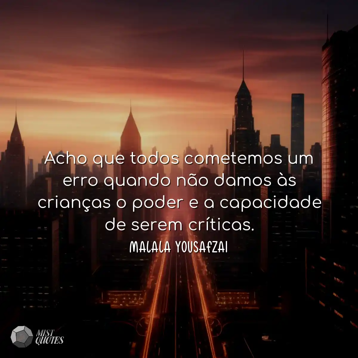 Acho que todos cometemos um erro quando não damos 