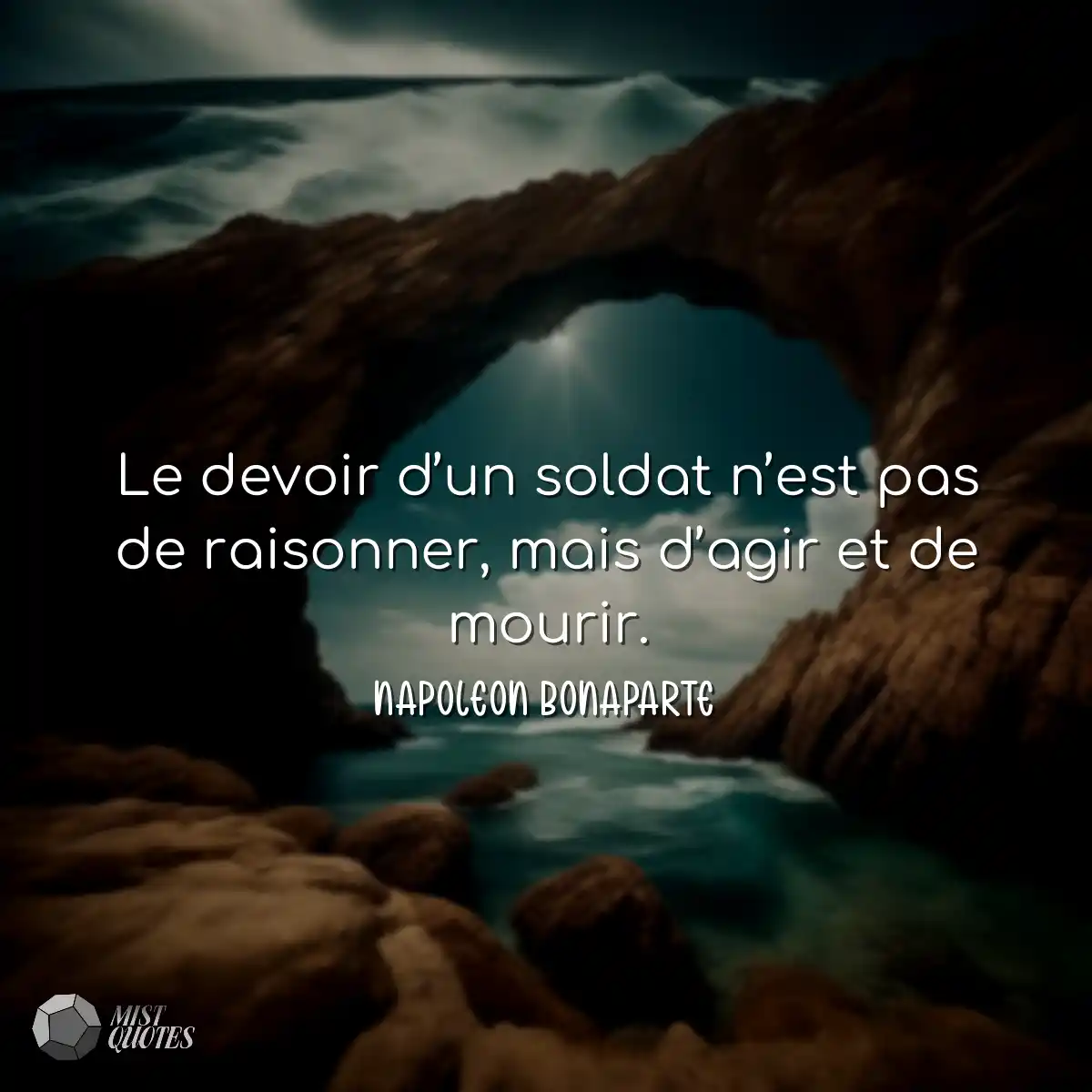 Le devoir d’un soldat n’est pas de raisonner, mais