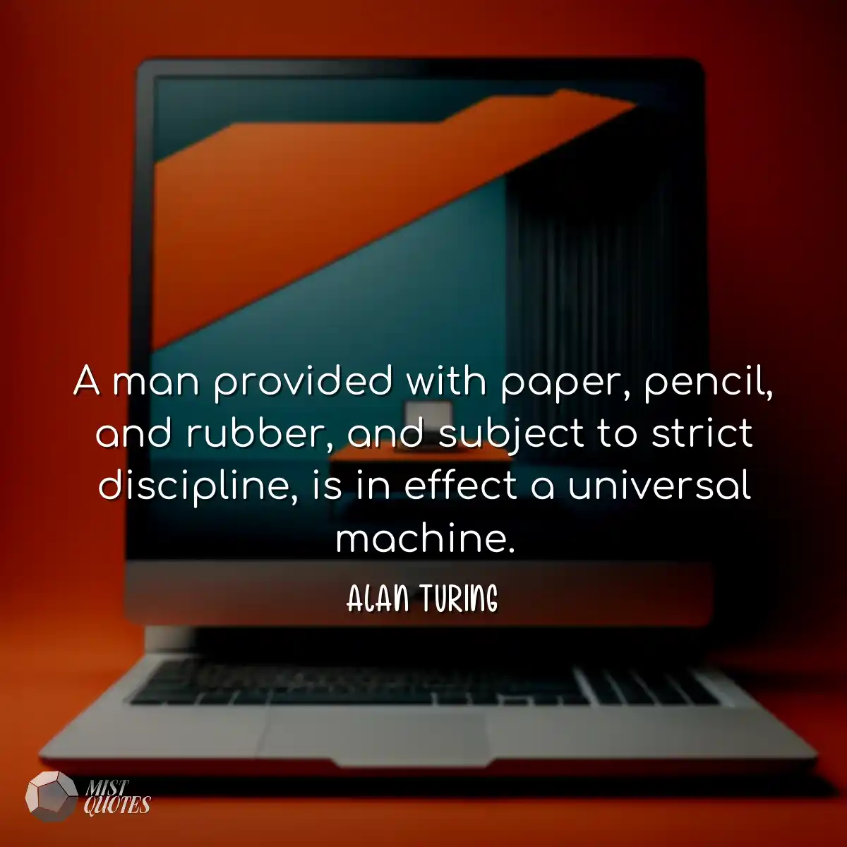 A man provided with paper, pencil, and r