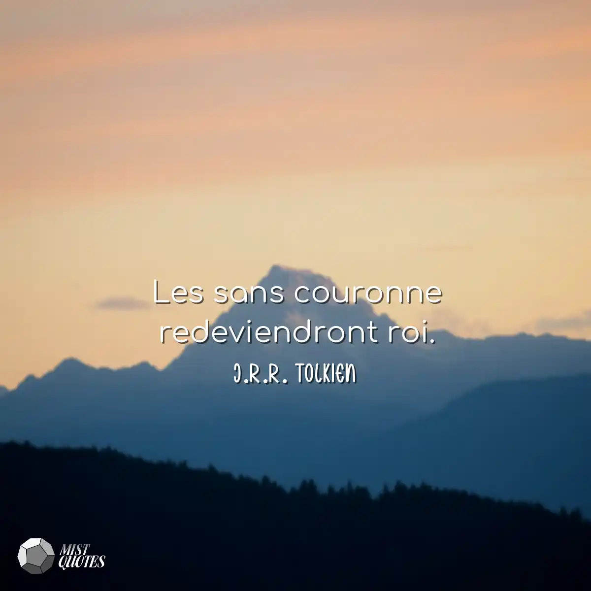 Les sans couronne redeviendront roi.