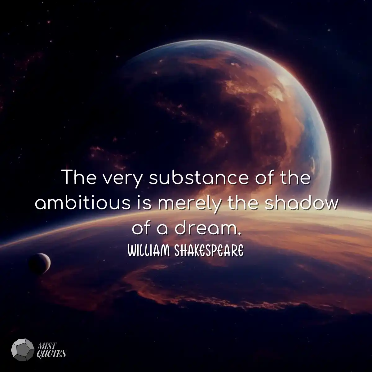 The very substance of the ambitious is m