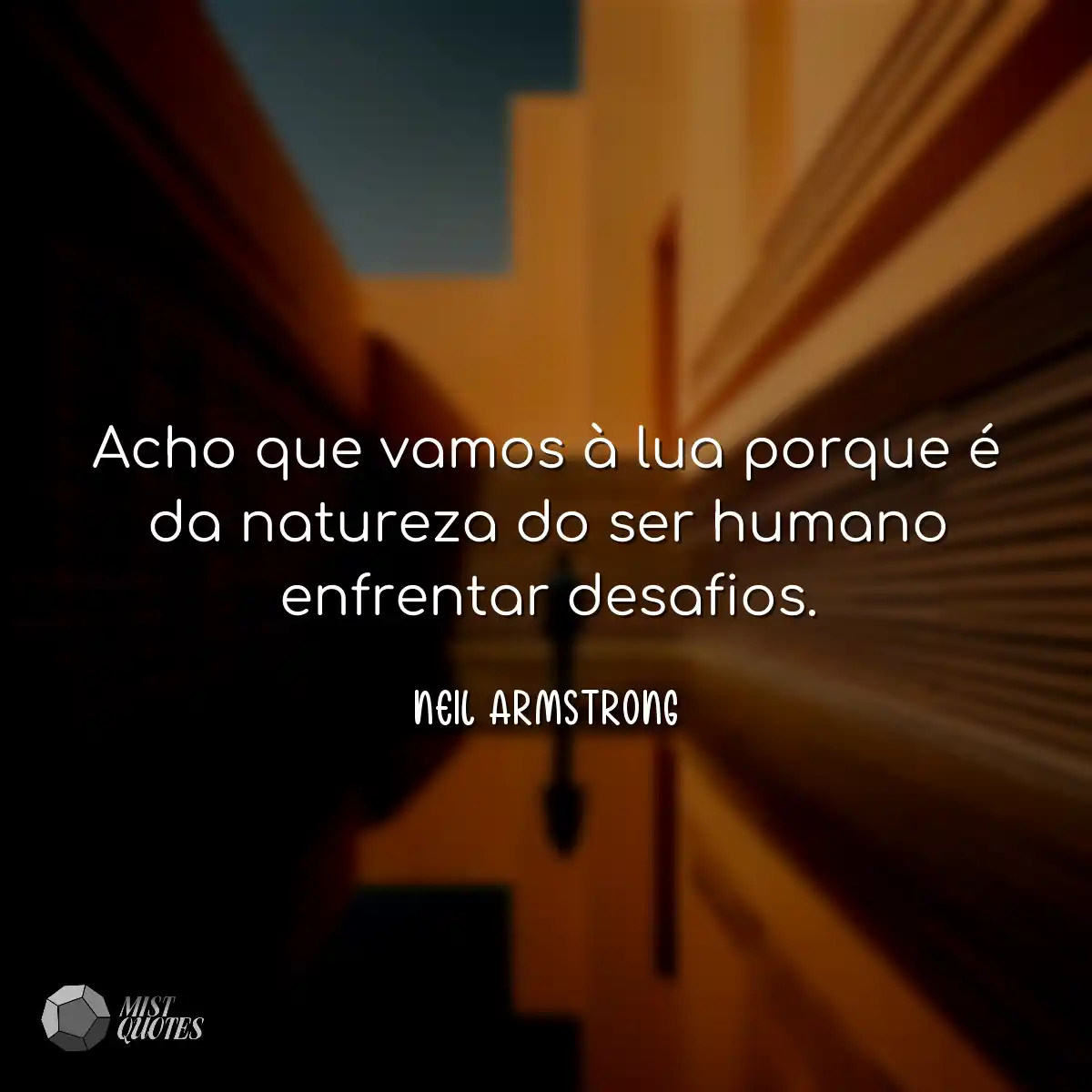 Acho que vamos à lua porque é da natur