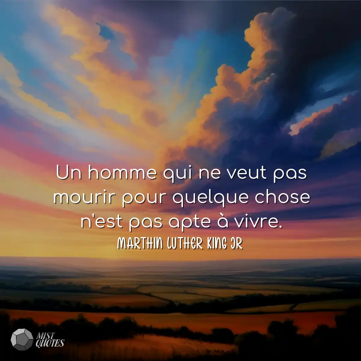 Un homme qui ne veut pas mourir pour quelque chose