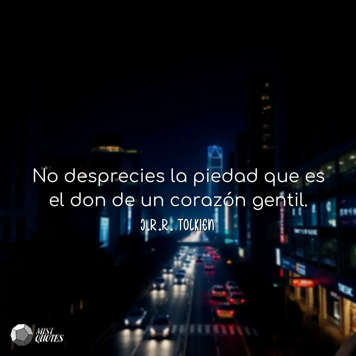 No desprecies la piedad que es el don de
