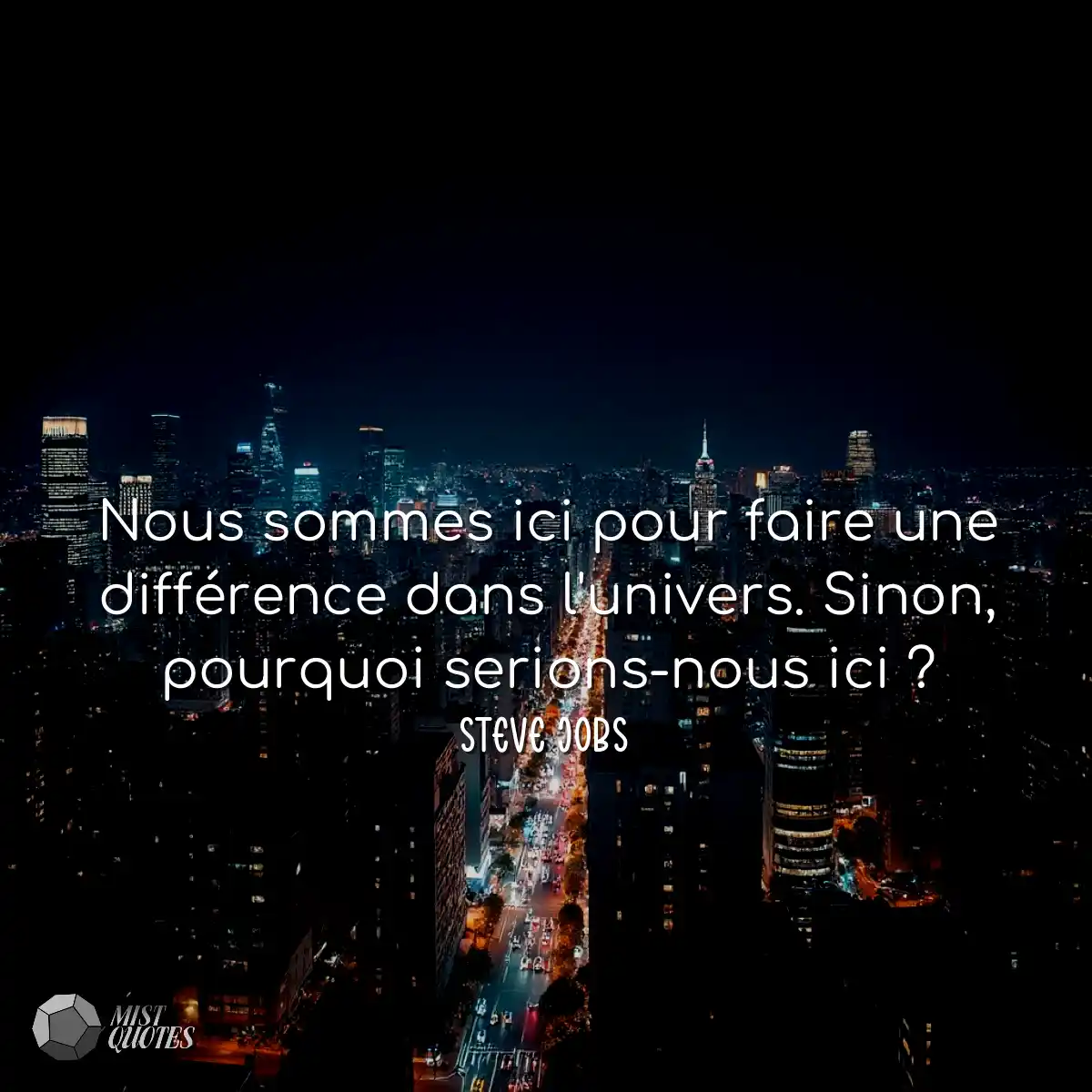 Nous sommes ici pour faire une différen
