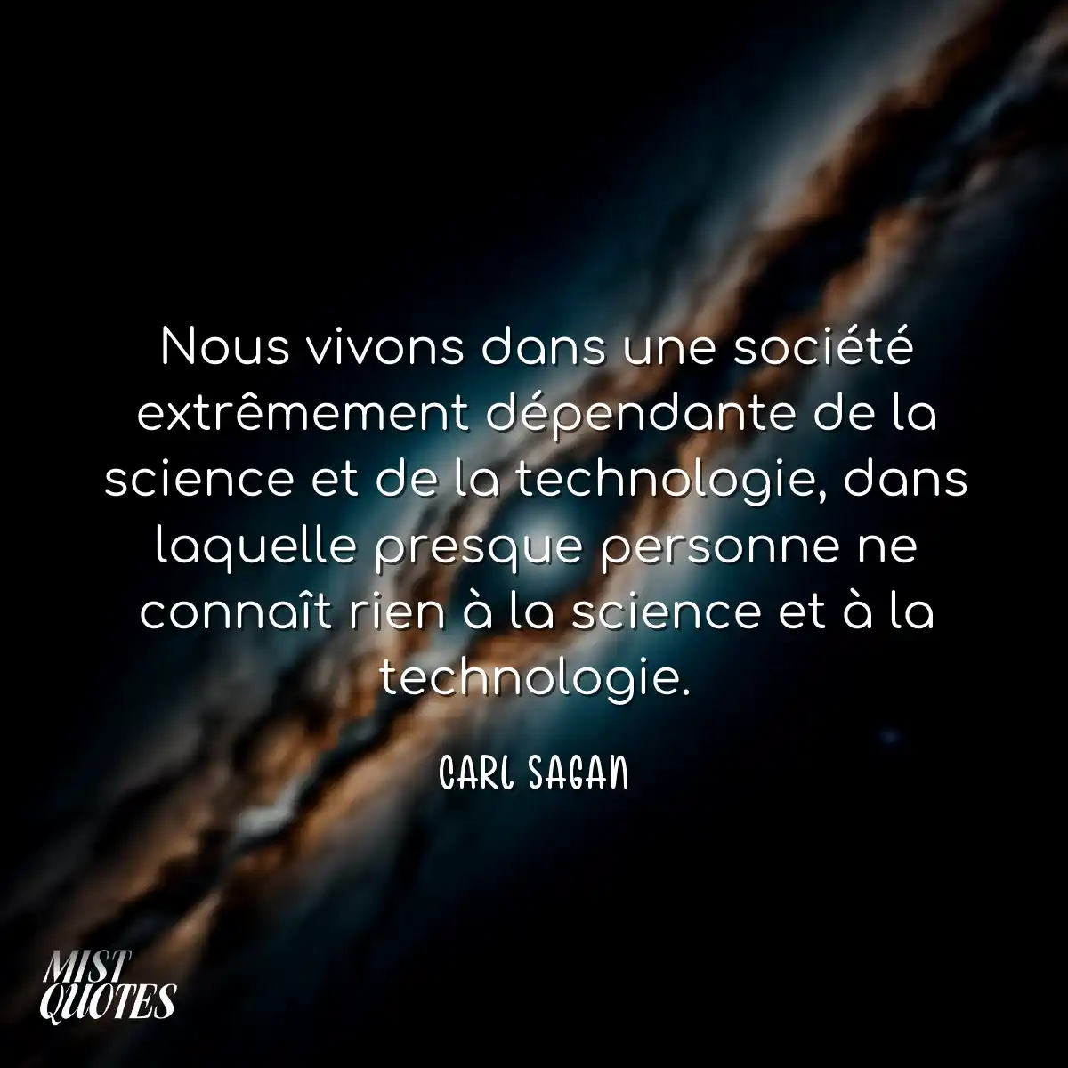 Nous vivons dans une société extrêmem