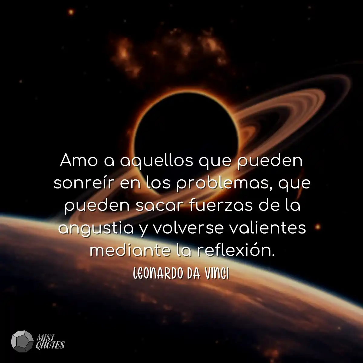 Amo a aquellos que pueden sonreír en lo