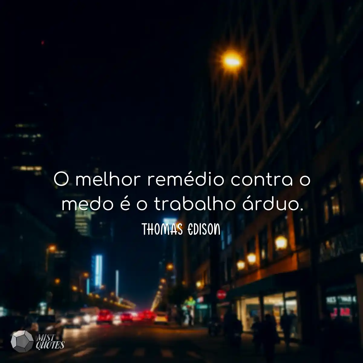 O melhor remédio contra o medo é o tra
