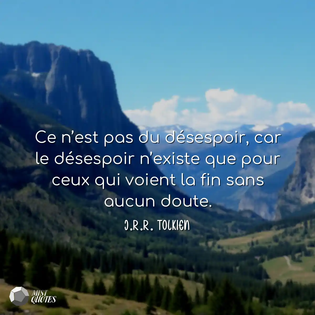 Ce n’est pas du désespoir, car le dé
