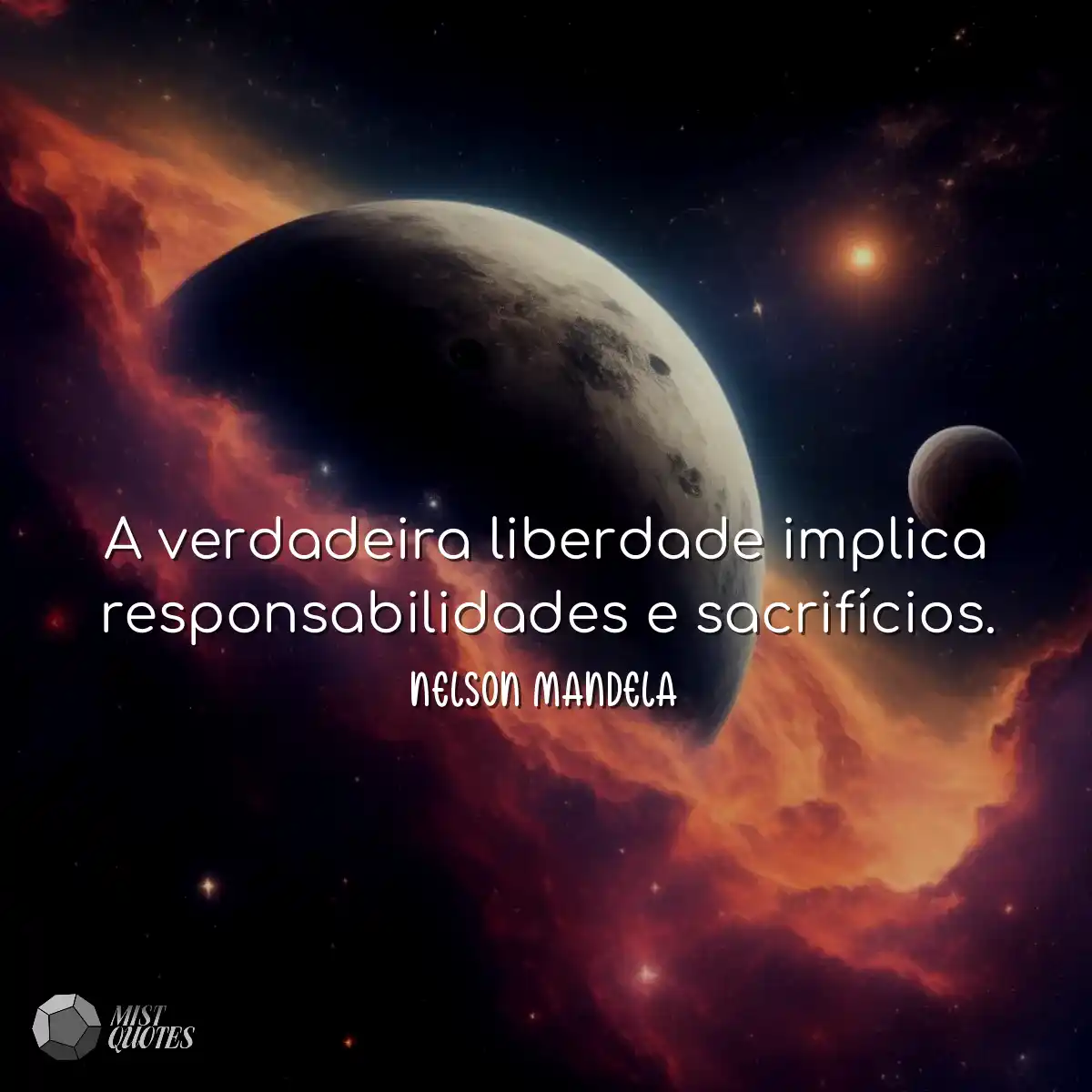 A verdadeira liberdade implica responsabilidades e