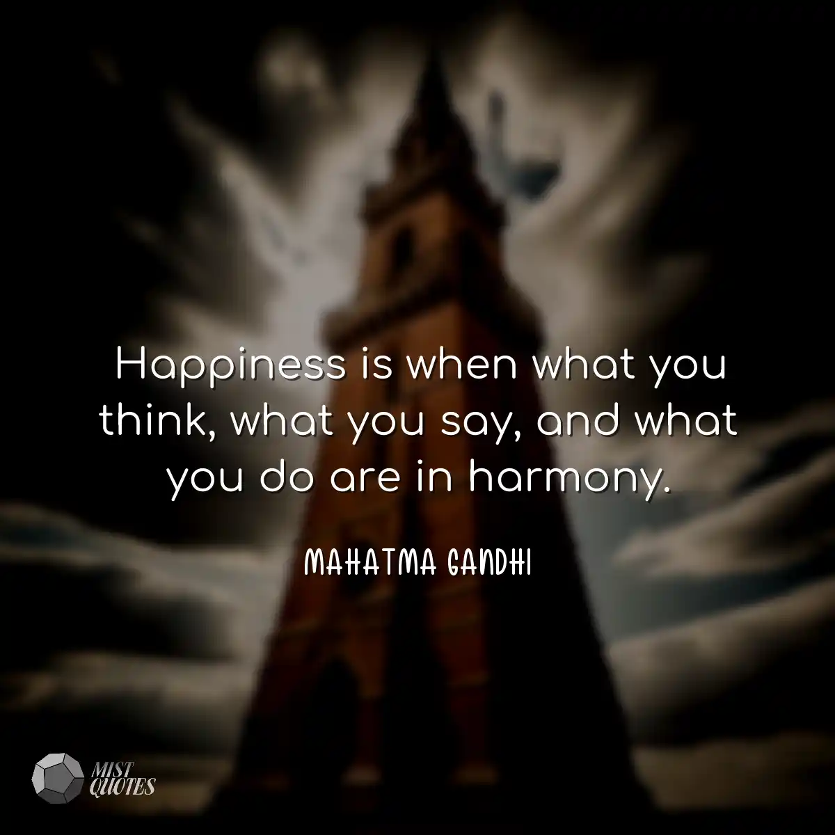 Happiness is when what you think, what y