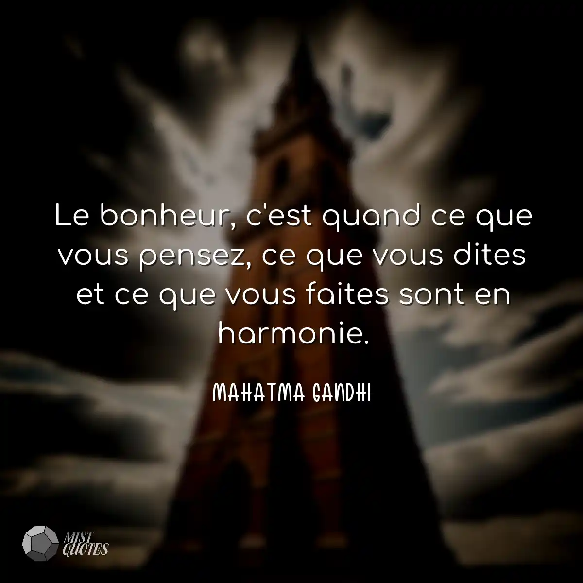 Le bonheur, c'est quand ce que vous pens