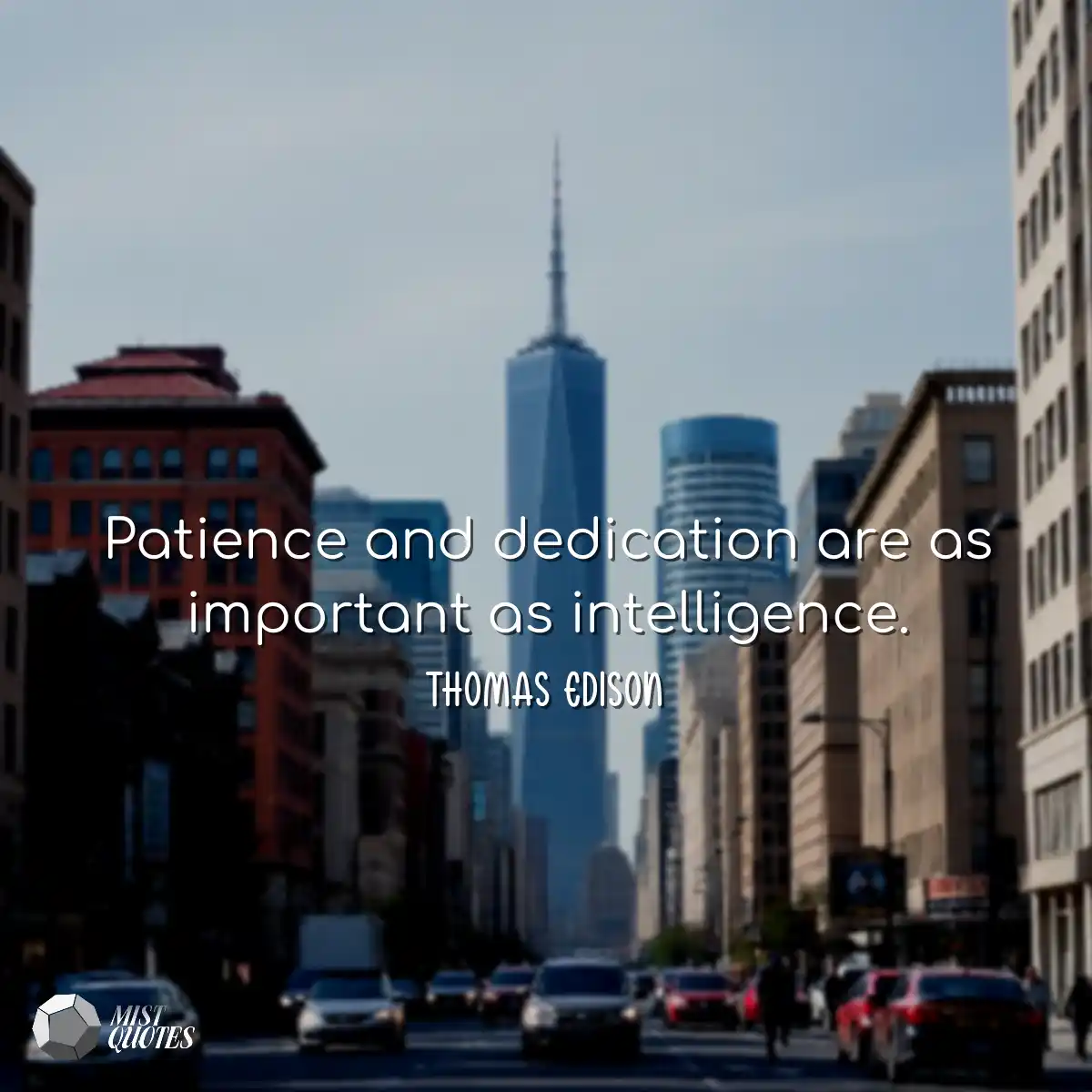 Patience and dedication are as important