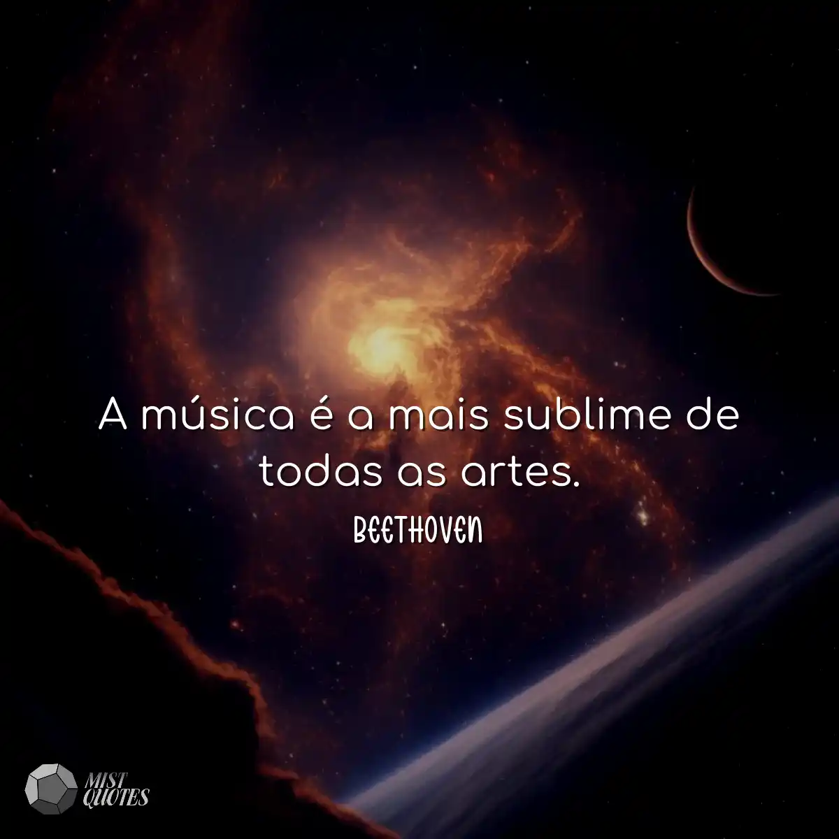 A música é a mais sublime de todas as 