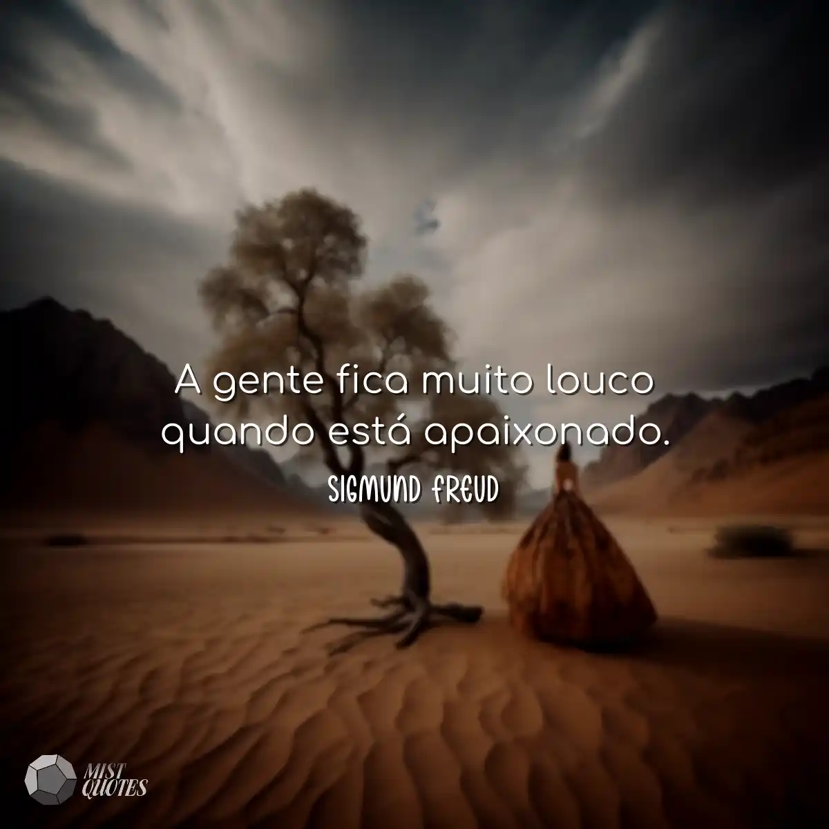 A gente fica muito louco quando está ap
