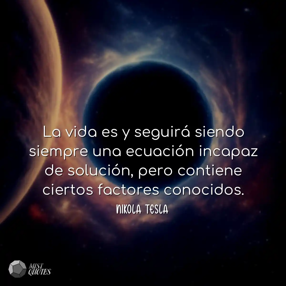 La vida es y seguirá siendo siempre una