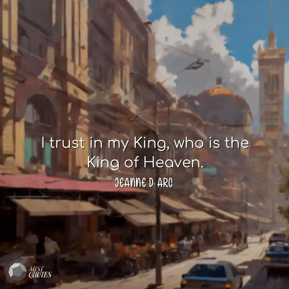 I trust in my King, who is the King of H