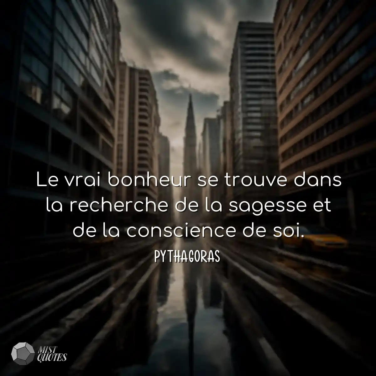 Le vrai bonheur se trouve dans la recherche de la 