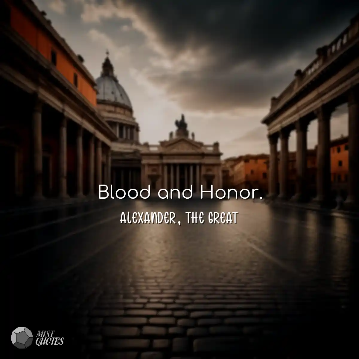 Blood and Honor.