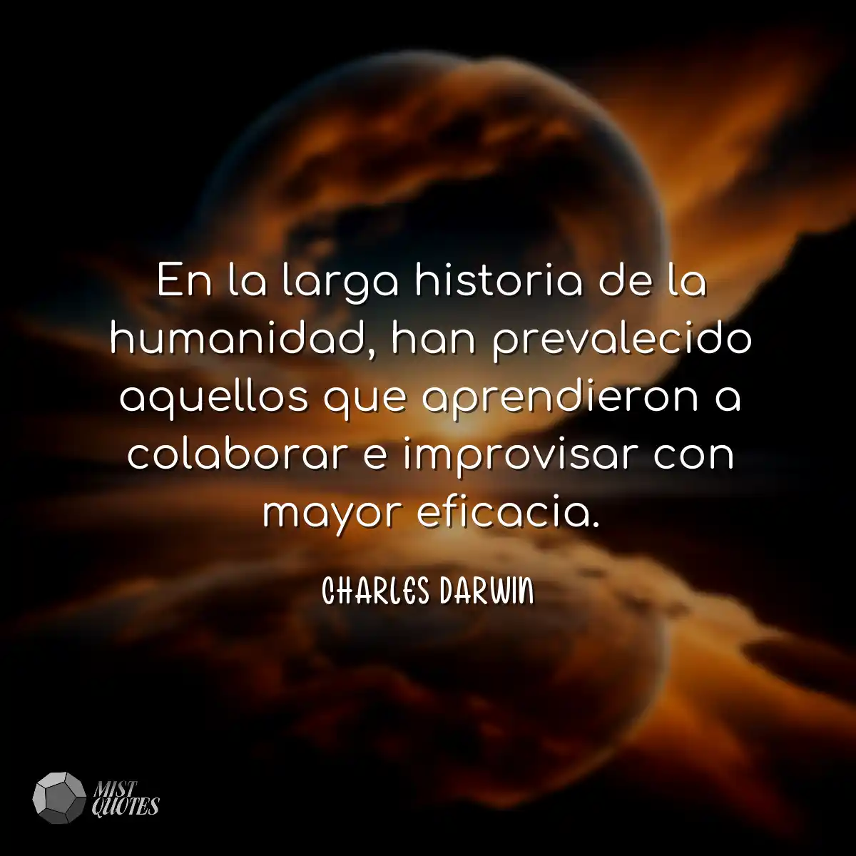 En la larga historia de la humanidad, han prevalec