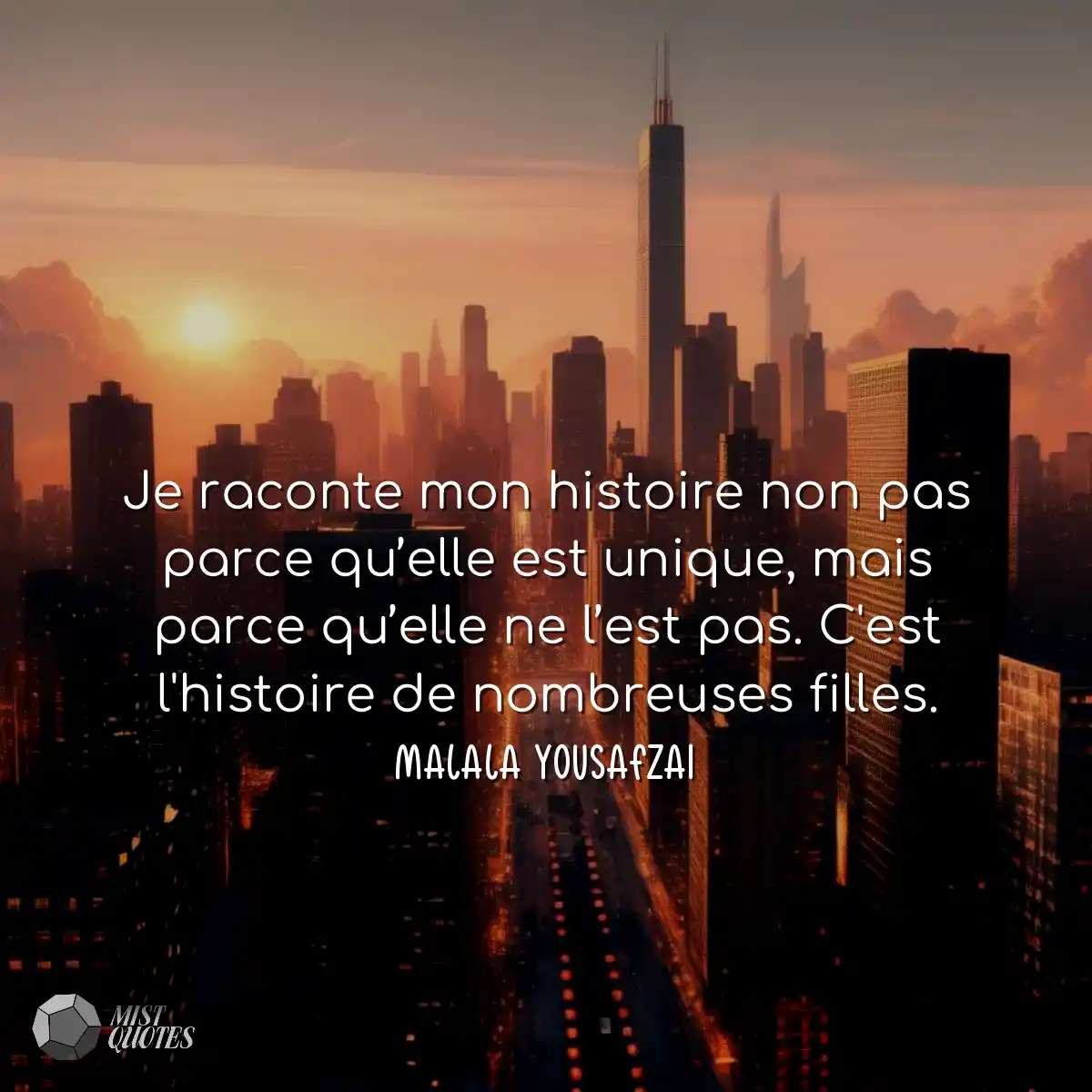 Je raconte mon histoire non pas parce qu