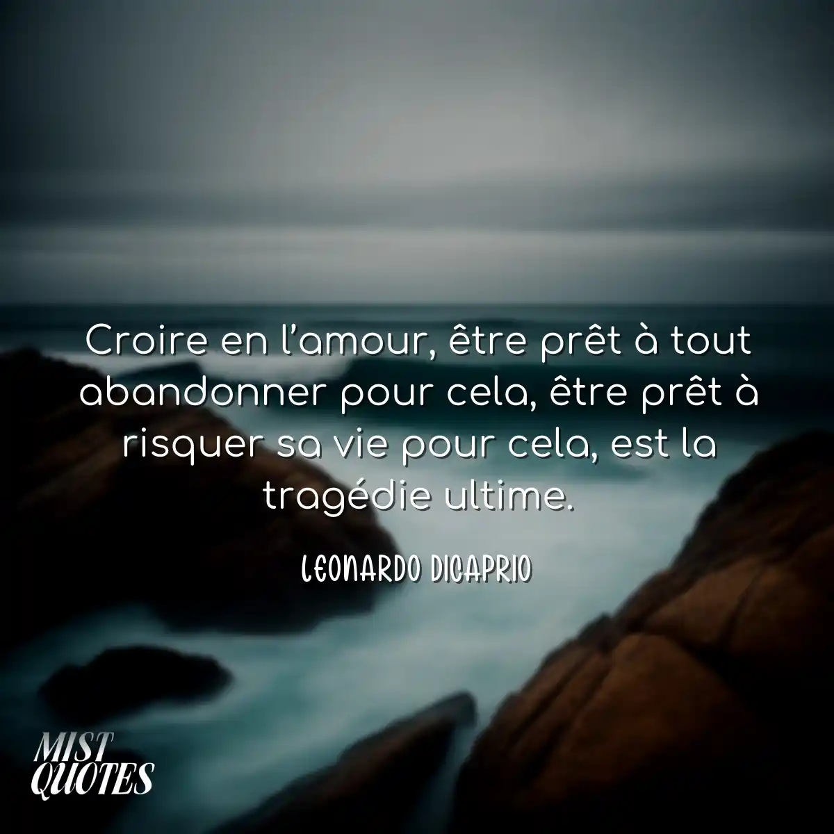 Croire en l’amour, être prêt à tout