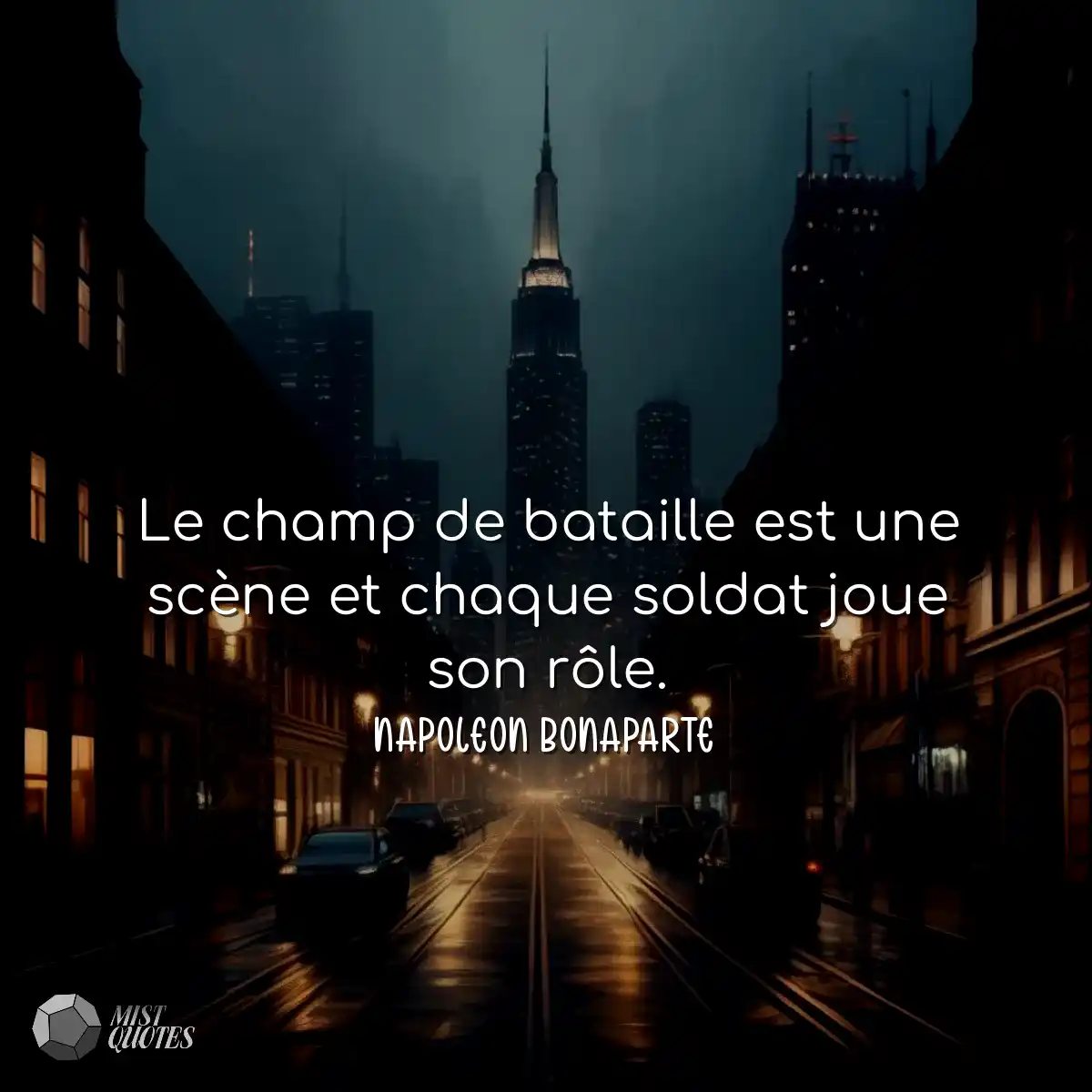 Le champ de bataille est une scène et chaque solda