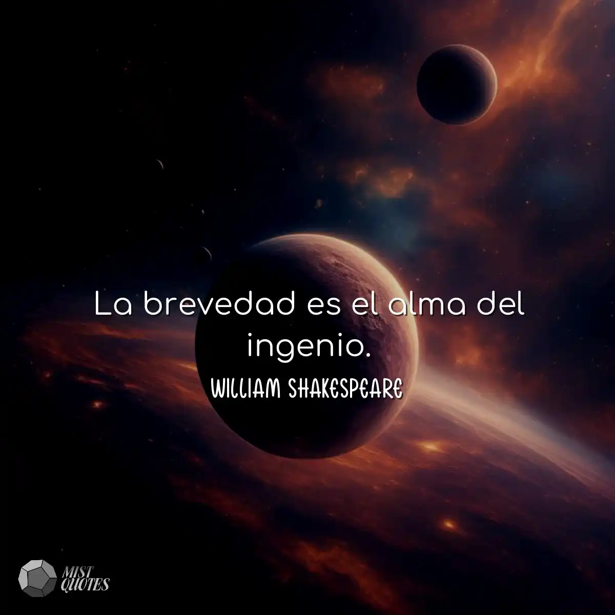 La brevedad es el alma del ingenio.