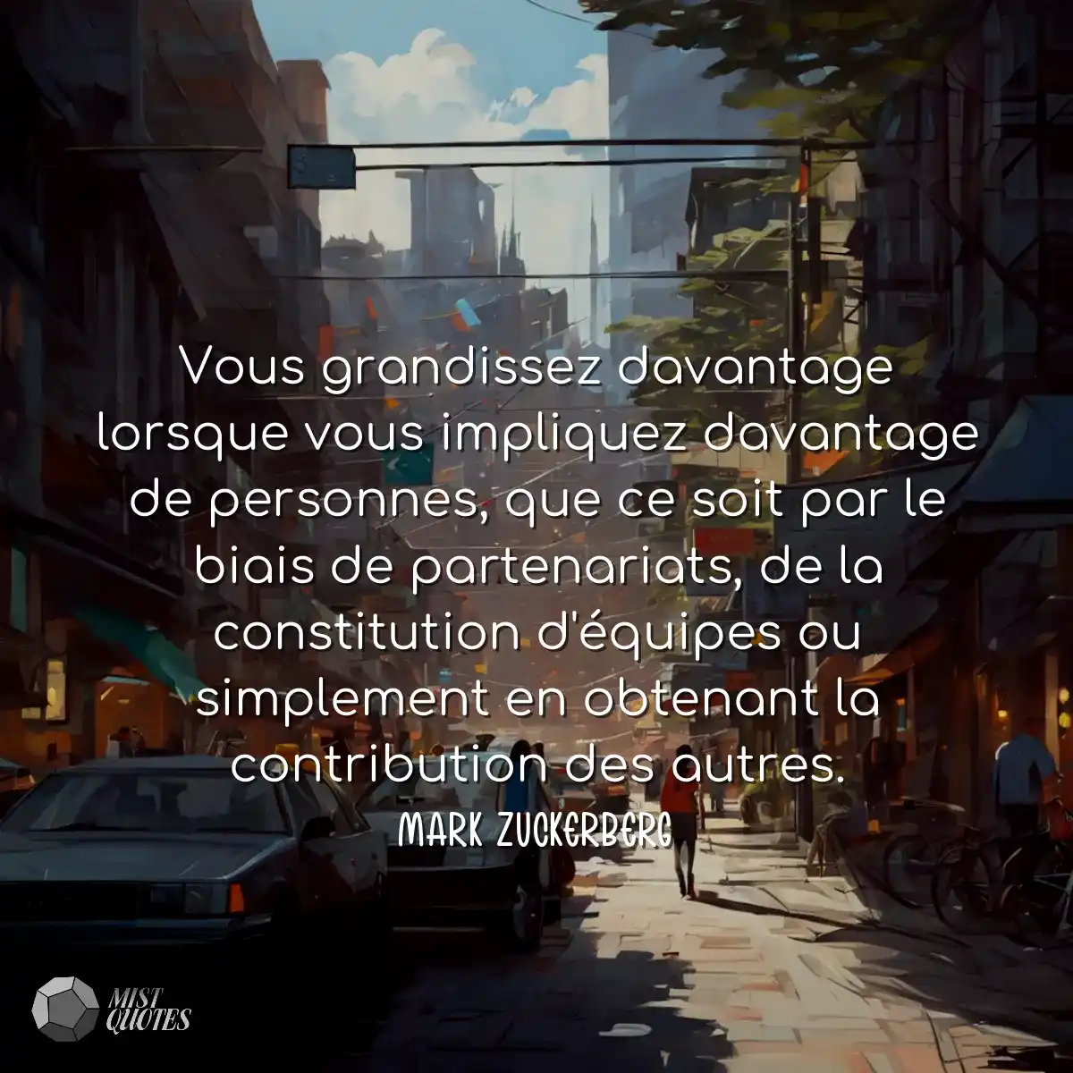 Vous grandissez davantage lorsque vous impliquez d